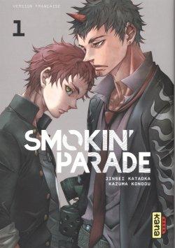 Smokin’ Parade Tome 1 de Jinsei Kataoka et Kazuma Kondou Smokin’ Parade Tome 1 de Jinsei Kataoka et Kazuma Kondou