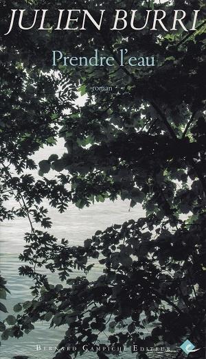 Prendre l'eau, de Julien Burri