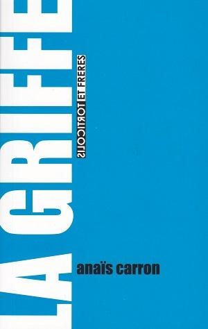 La griffe, d'Anaïs Carron