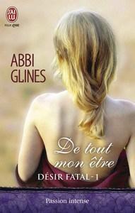 Abbi Glines / Rosemary Beach, tome 1 : De tout mon être
