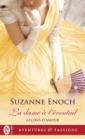Leçons d’amour #2 – La femme au charme discret – Suzanne Enoch