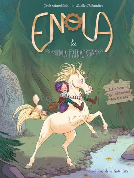 Couverture Enola & les animaux extraordinaires, tome 2 : La licorne qui dépassait les bornes