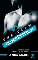 'The Team, tome 1 : Compétition' de Lynda Aicher