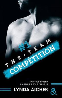 'The Team, tome 1 : Compétition' de Lynda Aicher