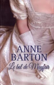 Les Honeycote, Tome 3 : Le bal de Mayfair de Anne Barton – Une héroïne aux commandes !