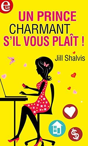 Mon avis sur le sympathique Un Prince Charmant s'il vous plaît de Jill Shavis