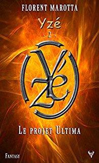 yze-tome-2-le-projet-ultima-1006344