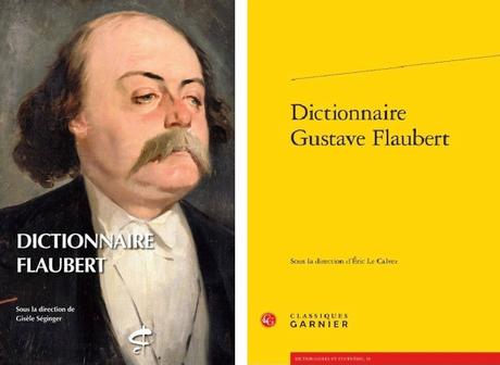 Flaubert, sujet de deux dictionnaires