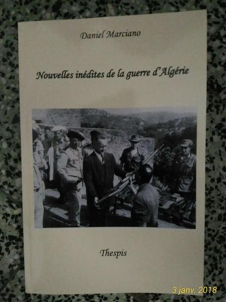 Nouvelles inédites de la guerre d’Algérie par Daniel MARCIANO