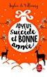 Joyeux suicide et bonne année ! de Sophie De Villenoisy