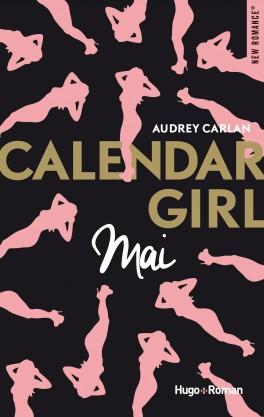 Calendar Girl, tome 5 : Mai, Audrey Carlan