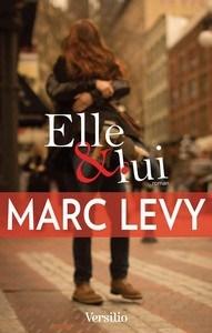 Marc Levy / Elle & Lui