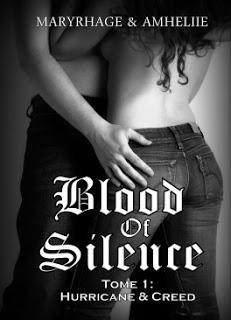 Blood of silence #1 Hurrican ete Creed de Amhéliie et Maryrhage