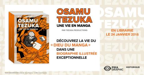 “Osamu Tezuka, une vie en manga” à paraître chez Pika Graphic