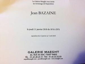 Galerie MAEGHT  exposition Jean BAZAINE  12 Janvier au 7 Avril 2018