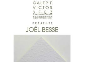 Galerie Victor SFEZ  « Les Avants-Gardes du XXme S. » exposition JOEL BESSE à partir du 14 Janvier 2018