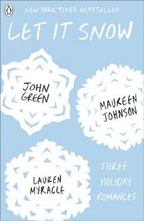 Let it Snow - Maureen Johnson, John Green & Lauren Myracle