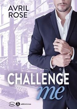 Challenge me d’Avril Rose