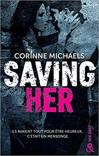 Mon avis sur Saving Her de Corinne Michaels : une romance sur la perte , la souffrance et le pardon