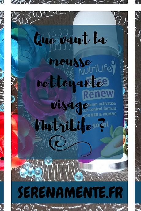 Que vaut la mousse nettoyante visage NutriLife Face Renew ? Que vaut la mousse nettoyante visage NutriLife Face Renew ?