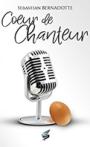 Cœur de Chanteur – Sebastian Bernadotte