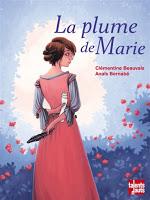 La plume de Marie - Clémentine Beauvais