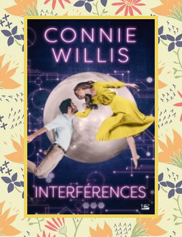Interférences, Connie Willis