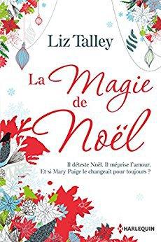 {Challenge #3.6} La magie de Noël, Liz Talley – @Bookscritics