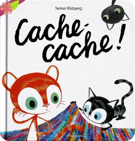 Cache-cache ! de Terkel Risbjerg - La Palissade