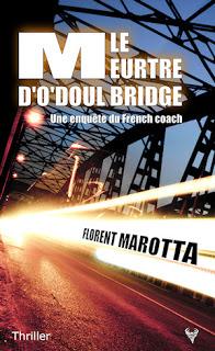 Le Meurtre d’O’Doul Bridge - Florent Marotta