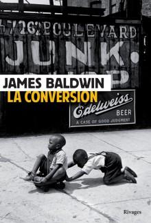 James Baldwin : la bataille de l’amour