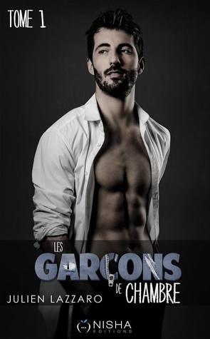 Mon avis sur Le 1er tome des Garçons de Chambre de Julien Lazzaro