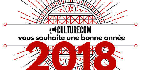 Culturecom vous adresse ses meilleurs voeux pour 2018