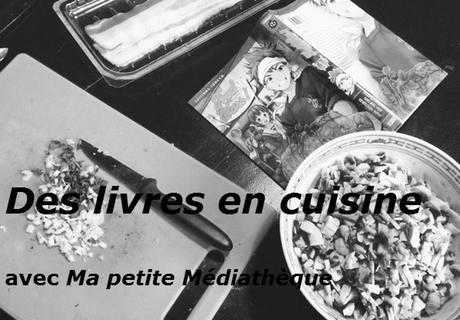 Des livres en cuisine -  Chez Ma Petite Médiathèque - 2018