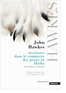 Aventures dans le commerce des peaux en Alaska · John Hawkes