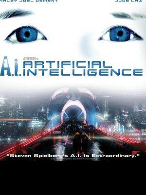A.I. Intelligence Artificielle (2001) de Steven Spielberg.