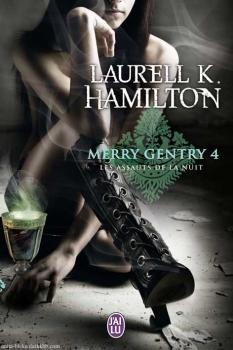 Couverture Merry Gentry, tome 4 : Les Assauts de la nuit