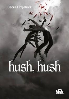 Couverture du livre : Les Anges déchus, Tome 1 : Hush, Hush