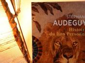 L'histoire lion Personne Stéphane AUDEGUY
