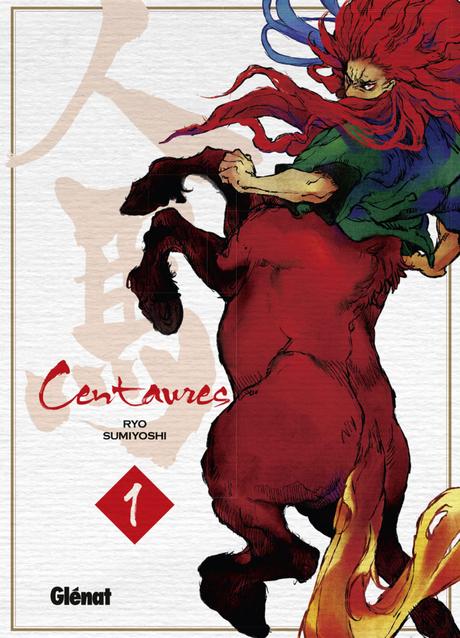 Centaures – Tome 1