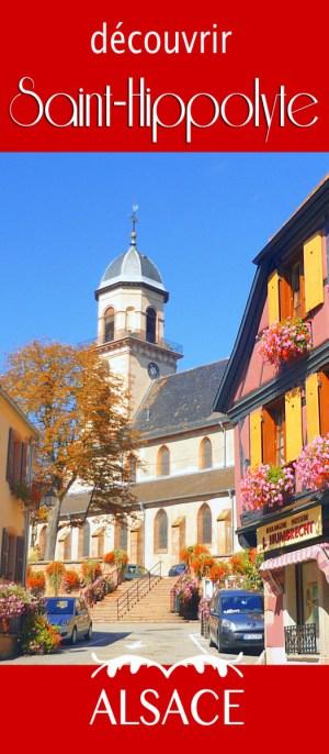 Découvrez Saint-Hippolyte en Alsace © French Moments