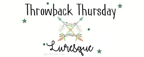 Throwback Thursday Livresque (n°51)