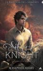 Le pavillon des Chimères #2 – Silver Knight – Rohan Lockhart