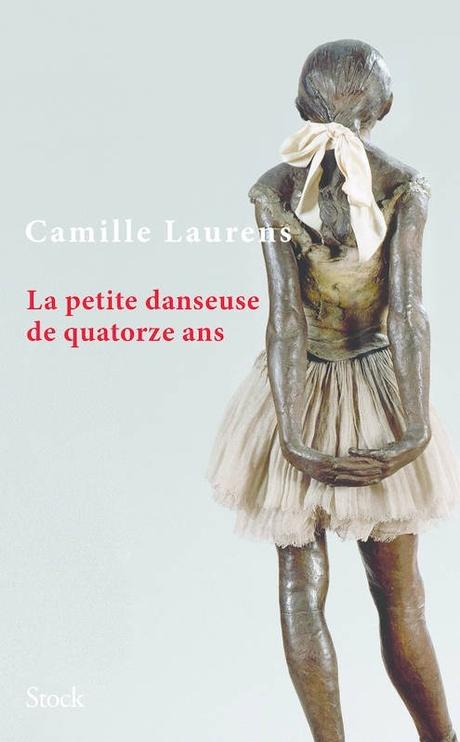 La petite danseuse de quatorze ans - Camille Laurens