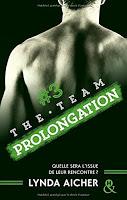 'The Team, tome 3 : Prolongation' de Lynda Aicher