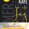 Jay, de Renae Kaye