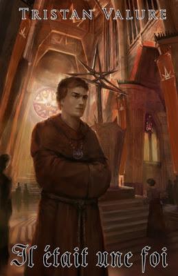 Il était une foi - Tristan Valure Il était une foi - Tristan Valure