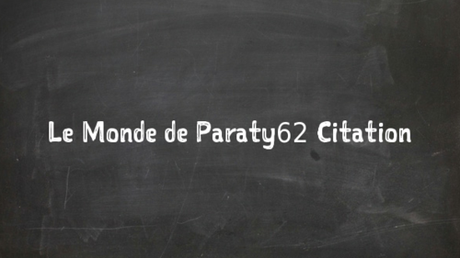 La citation du jour La citation du jour