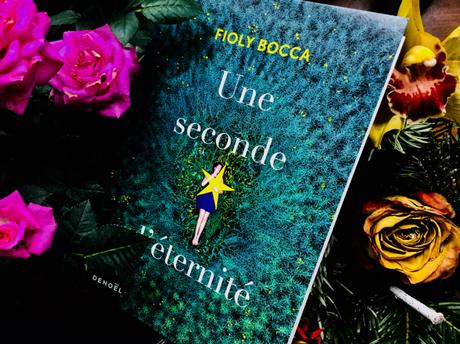 (Livre) « Une seconde d’éternité » de Fioly Bocca