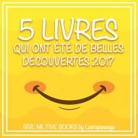 Give Me Five Books #10 - 5 livres qui ont été une belle découverte